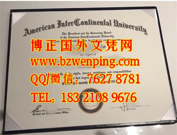 原版本美国洲际大学硕士学位证书，american intercontinental university diploma